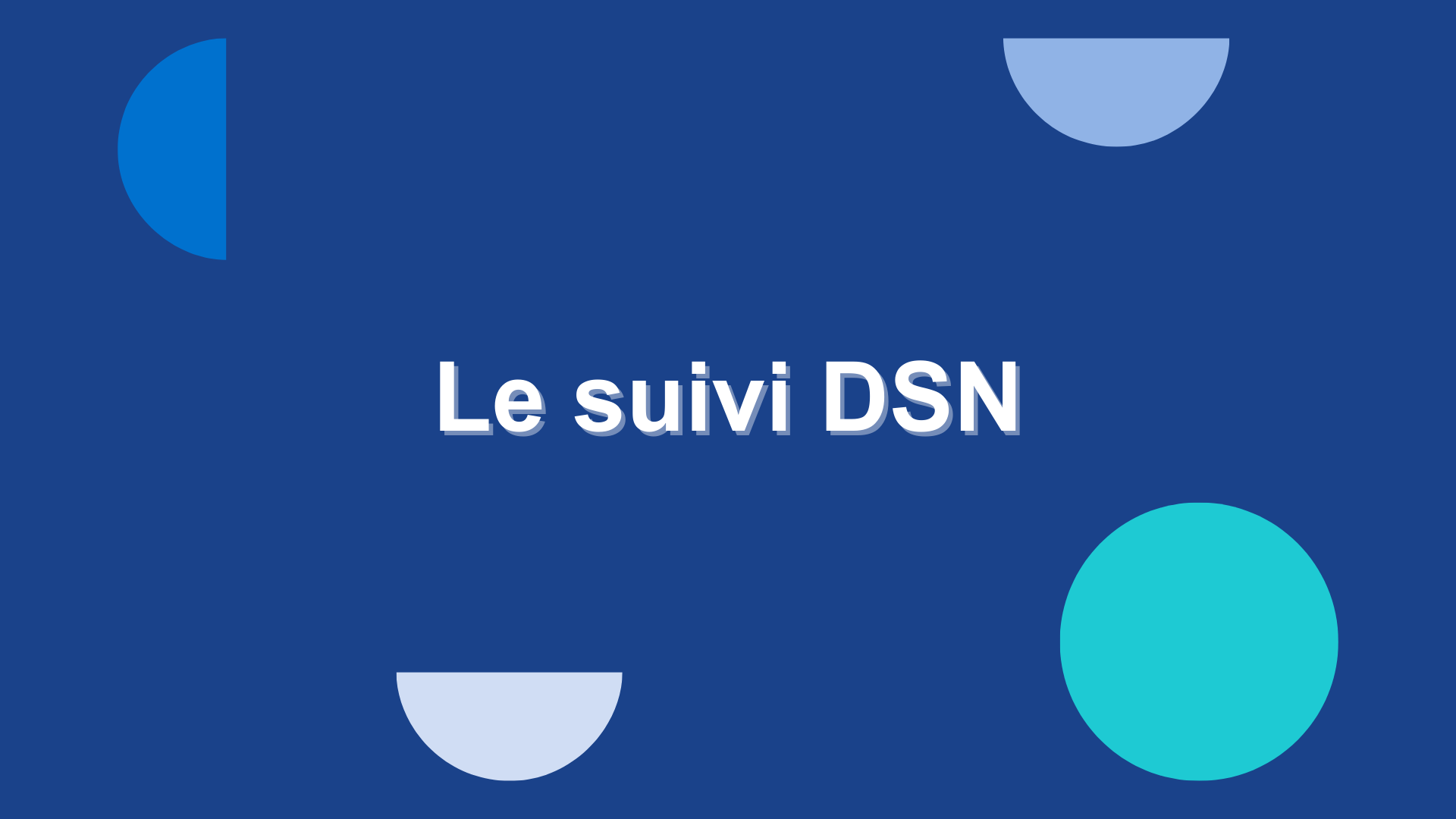 Cliquez pour aller sur la page Le suivi DSN