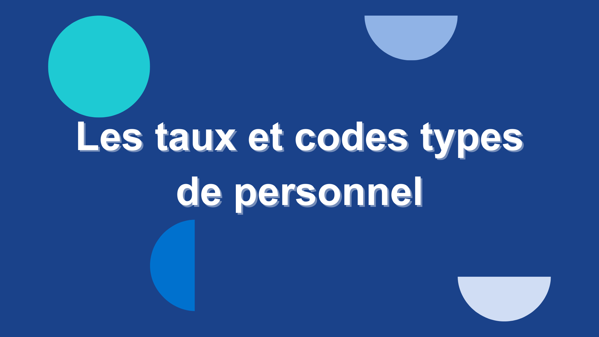 Cliquez pour aller sur la page Les taux et codes types de personnel
