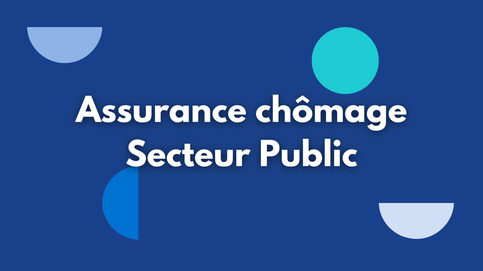 Tuto assurance chômage secteur public